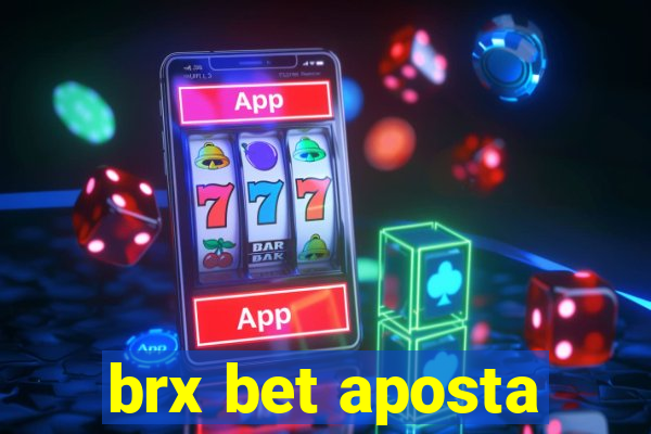 brx bet aposta