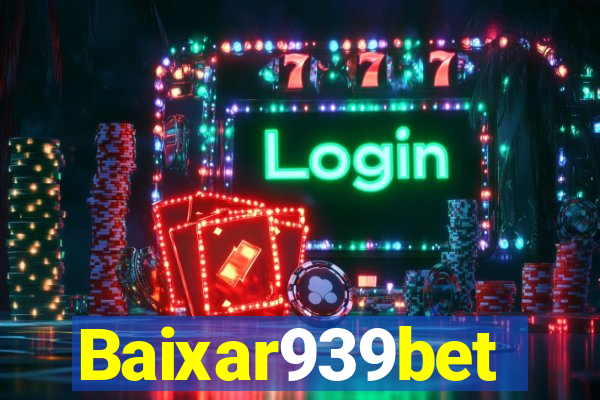 Baixar939bet
