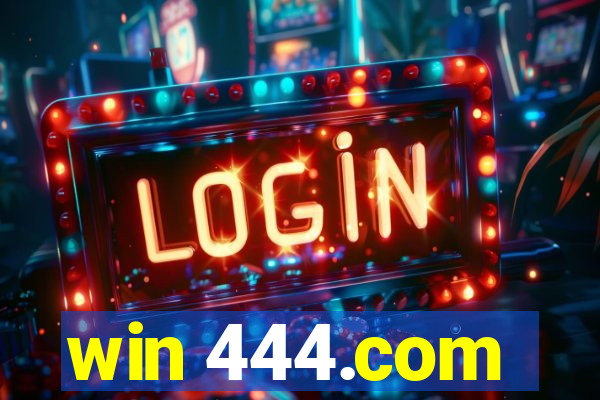 win 444.com