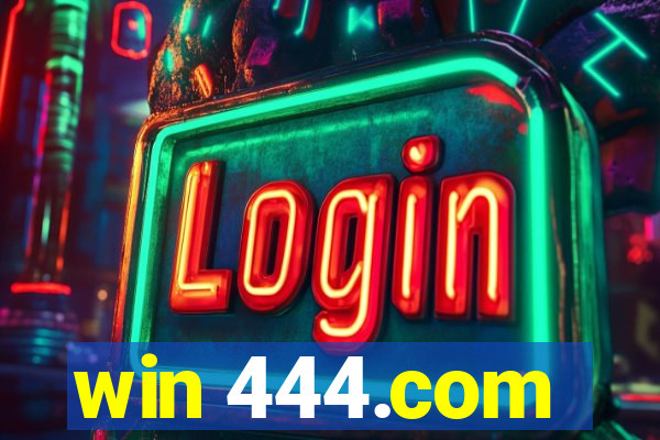 win 444.com