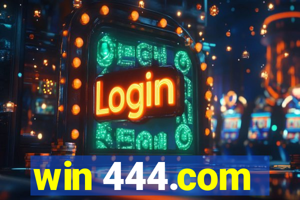 win 444.com