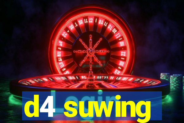d4 suwing