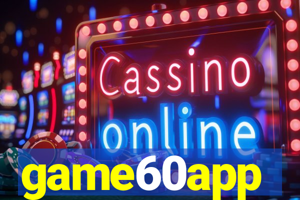 game60app