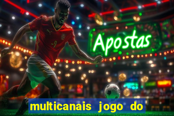 multicanais jogo do flamengo ao vivo