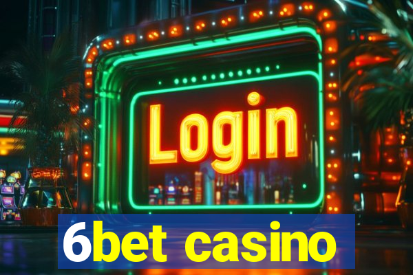 6bet casino