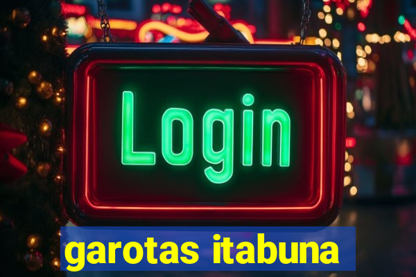 garotas itabuna