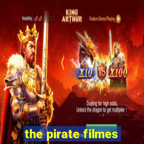 the pirate filmes