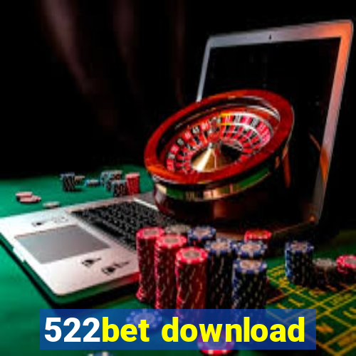 522bet download
