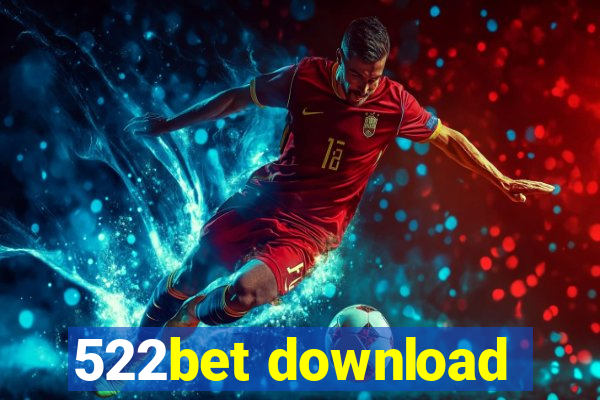 522bet download