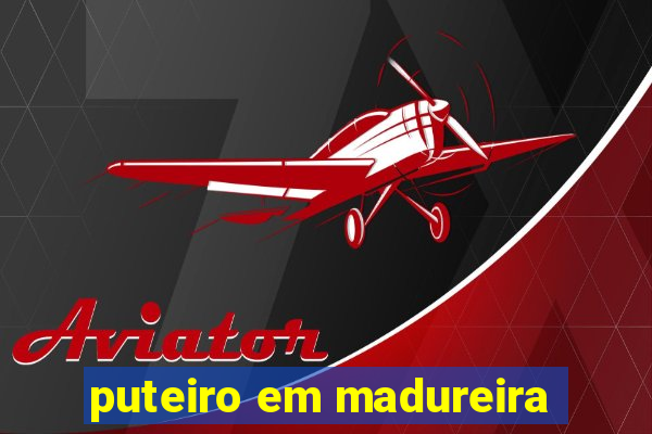 puteiro em madureira