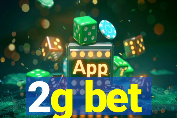 2g bet