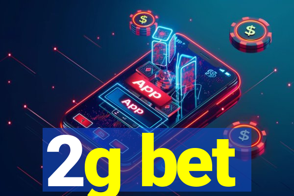 2g bet