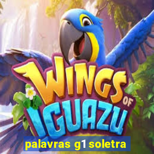 palavras g1 soletra