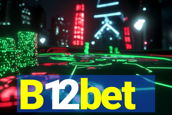 B12bet