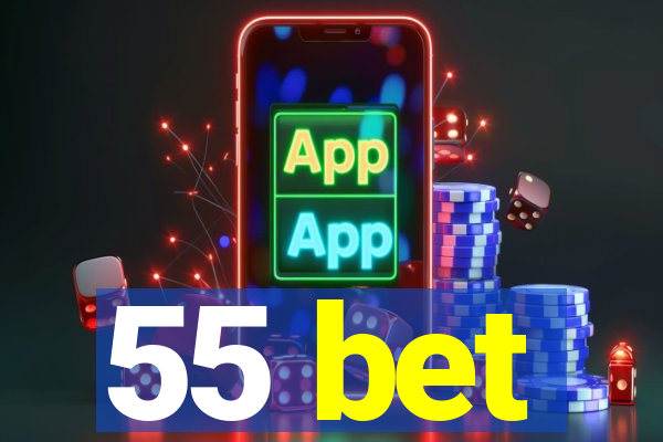 55 bet