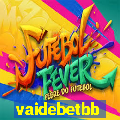 vaidebetbb