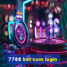 7788 bet com login