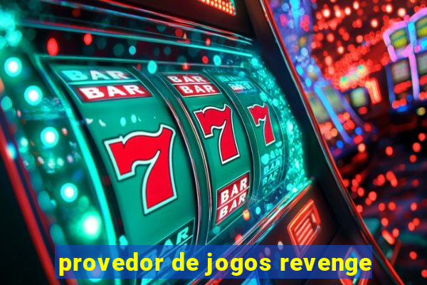 provedor de jogos revenge