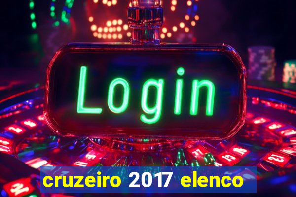 cruzeiro 2017 elenco