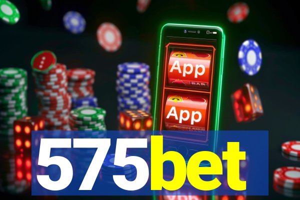 575bet