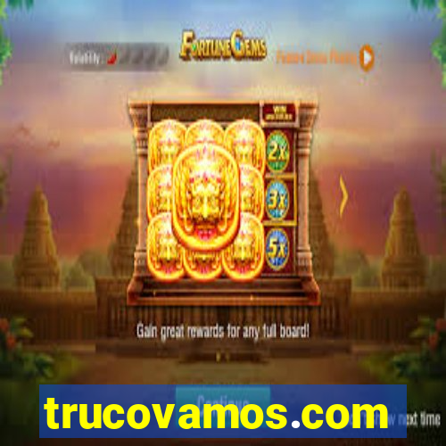 trucovamos.com