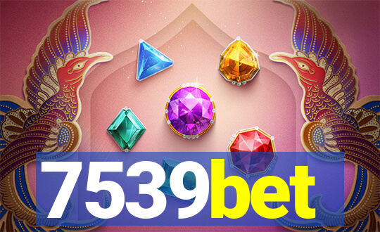 7539bet