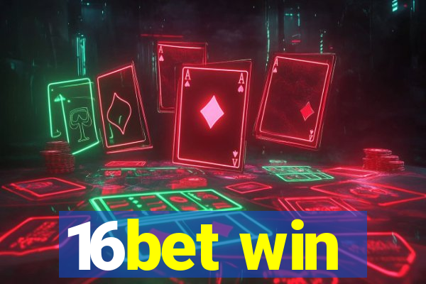 16bet win