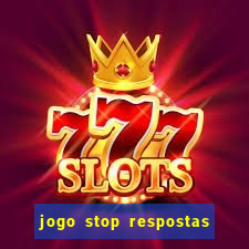 jogo stop respostas de a a z