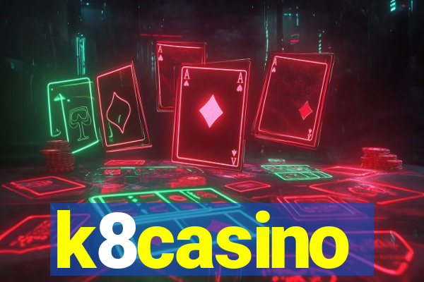 k8casino