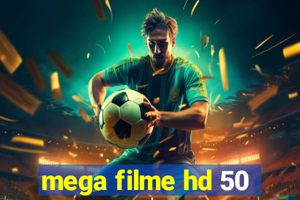 mega filme hd 50