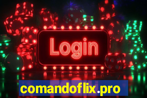 comandoflix.pro