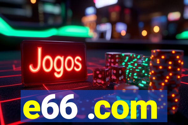 e66 .com
