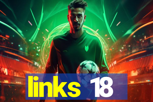 links 18