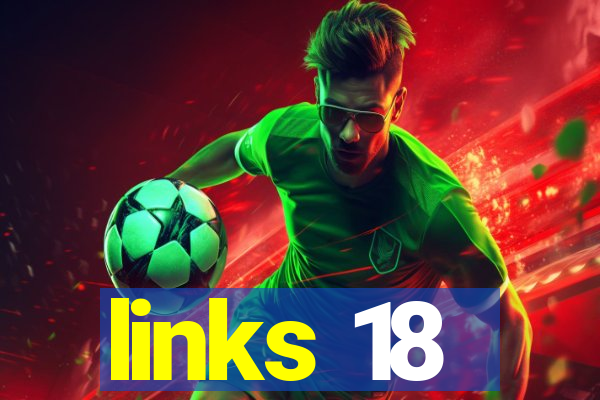 links 18
