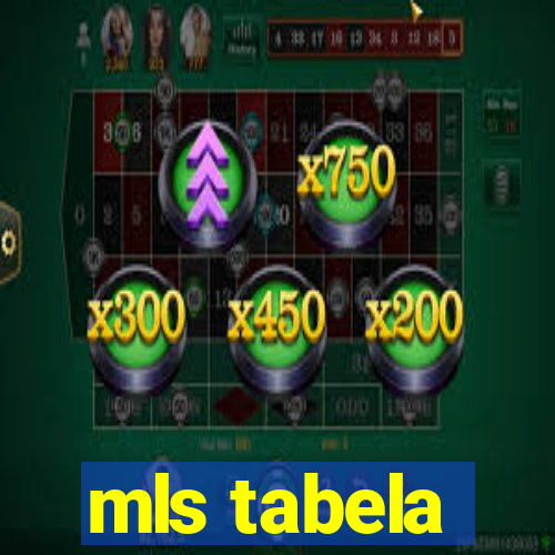 mls tabela