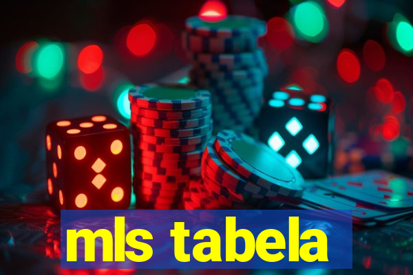 mls tabela