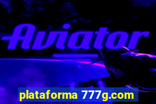 plataforma 777g.com