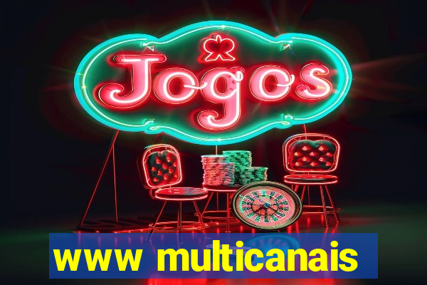 www multicanais