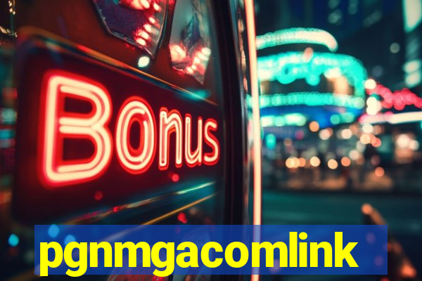 pgnmgacomlink