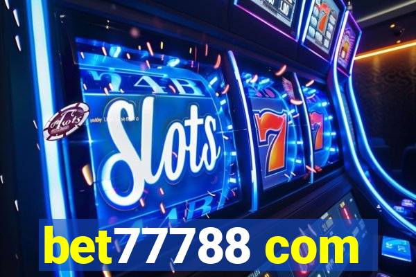 bet77788 com