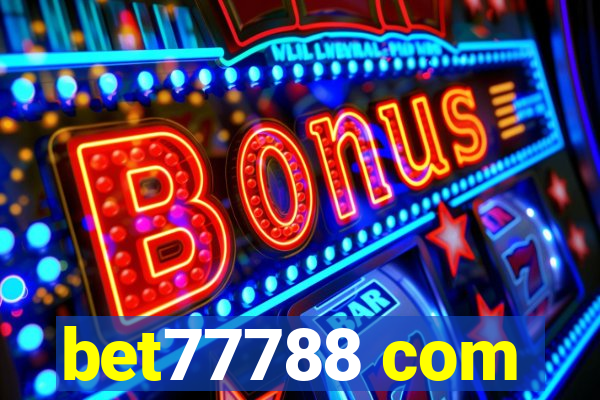 bet77788 com