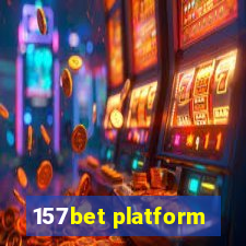 157bet platform