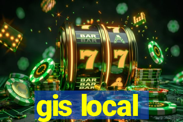 gis local