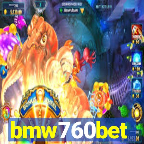 bmw760bet