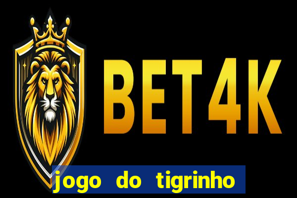jogo do tigrinho falso para brincar