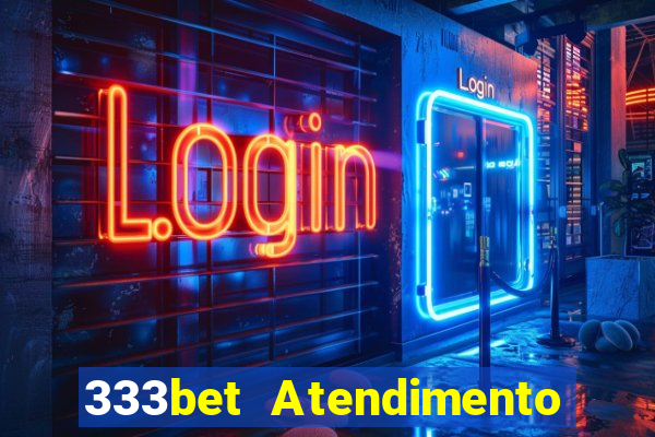333bet Atendimento ao Cliente