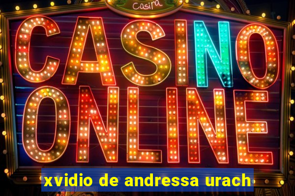 xvidio de andressa urach