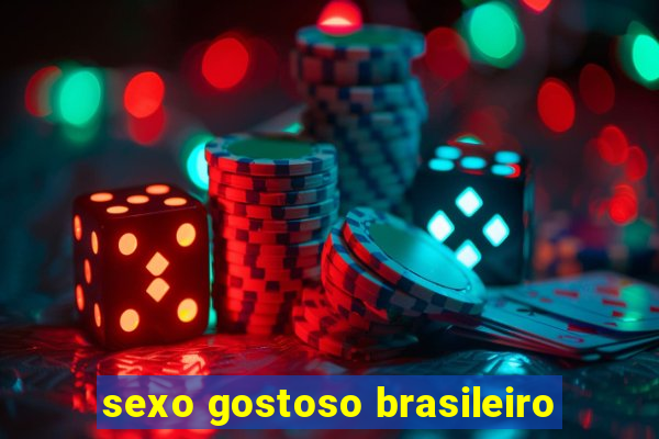 sexo gostoso brasileiro