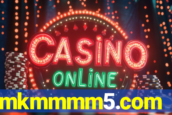 mkmmmm5.com