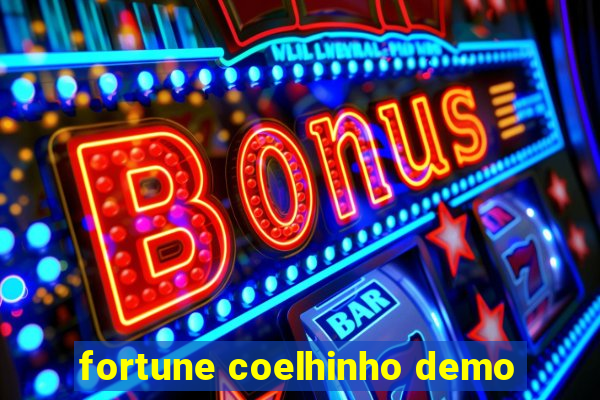 fortune coelhinho demo